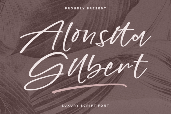 Alonsita Gilbert: The Perfect Script Font for Handmade Brands