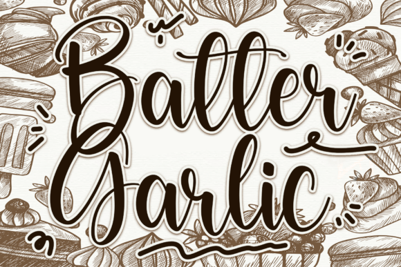 Batter Garlic: The Handwritten Typeface for Elegant Branding