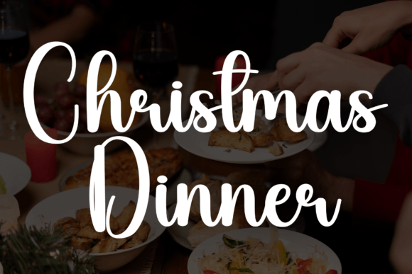 Christmas Dinner: The Handwritten Typeface That Brings Holiday Warmth to Campaigns