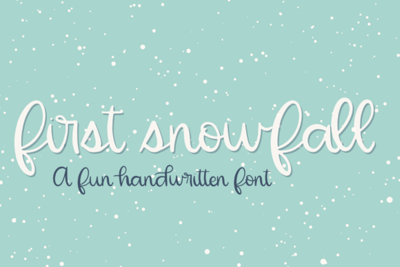 First Snowfall: The Energetic Handwritten Typeface for Modern Branding