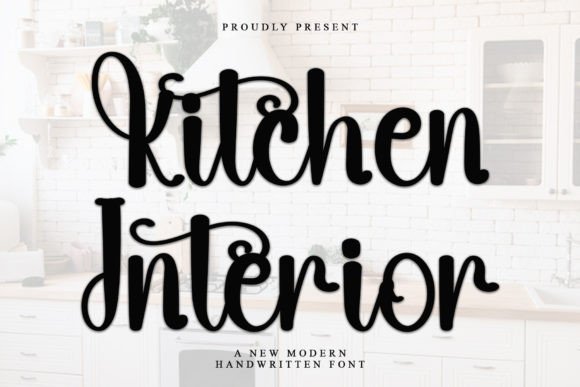 Kitchen Interior: A Handwritten Typeface for Modern Editorial Design