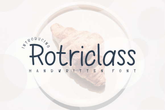 Rotriclass: The Handwritten Typeface That Elevates Editorial Design