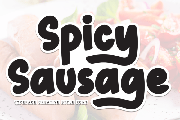 Spicy Sausage: The Sweet Handwritten Font That Transforms Small Business Branding
