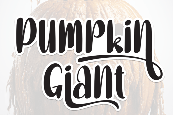 Why Pumpkin Giant Is the Perfect Handwritten Font for Your Brand
